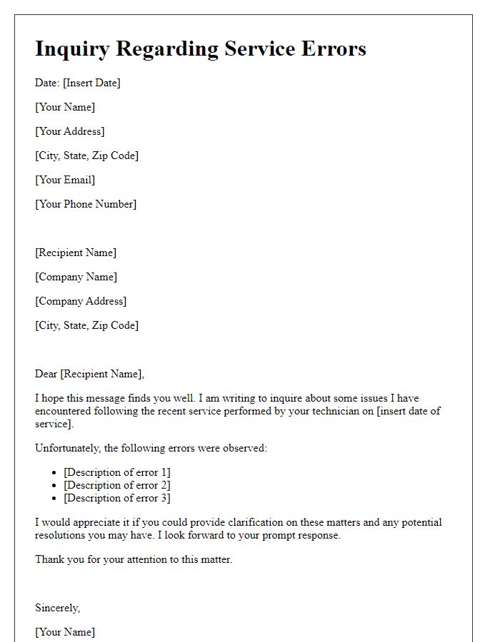 Letter template of inquiry about technician's service errors