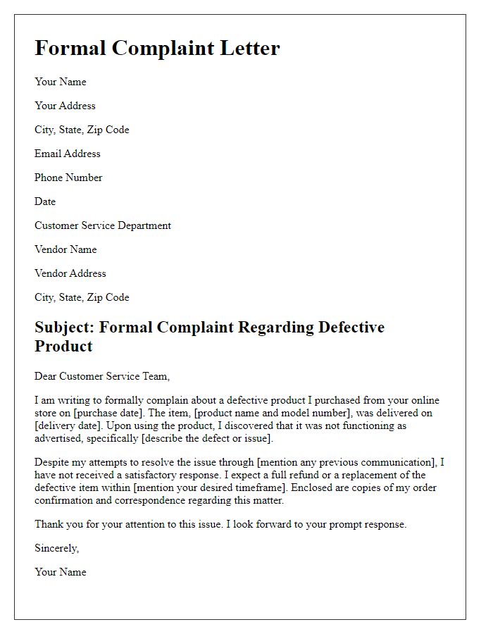 Letter template of formal complaint against ecommerce vendor for defective product.