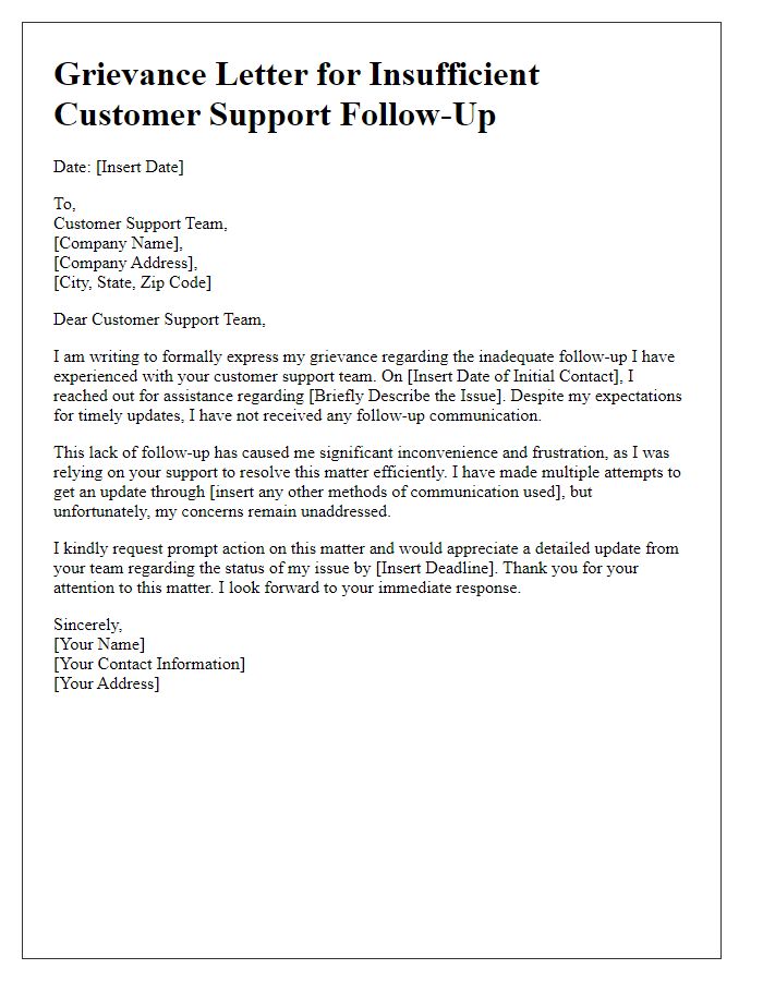 Letter template of grievance over insufficient customer support follow-up.