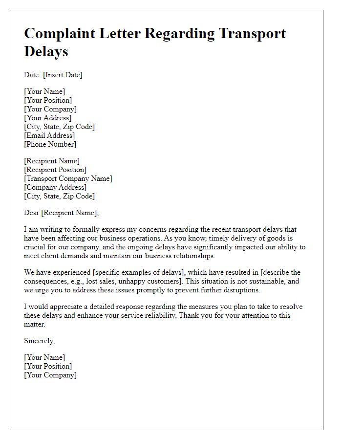 Letter template of complaint about transport delays impacting business.