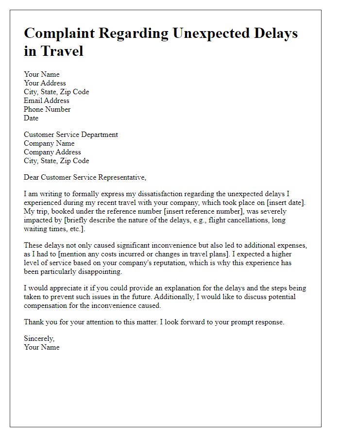 Letter template of complaint concerning unexpected delays in personal travel.