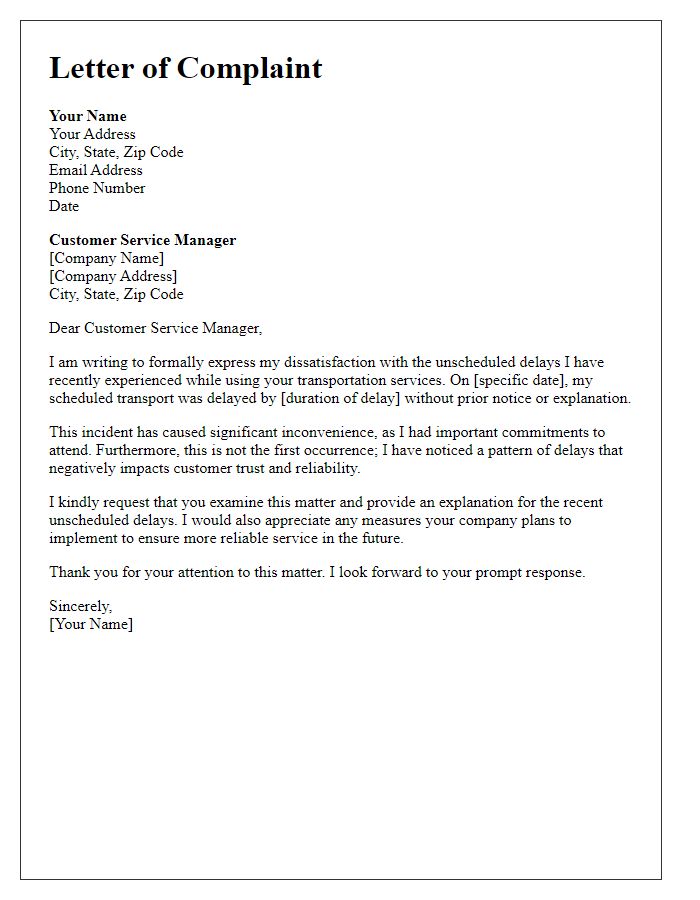 Letter template of complaint for unscheduled transportation delays.