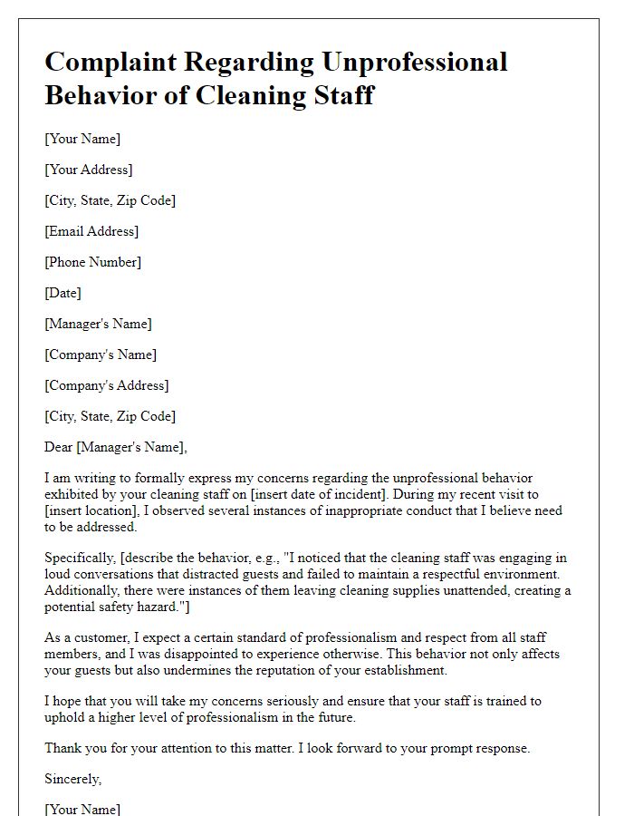 Letter template of complaint concerning unprofessional behavior of cleaning staff.