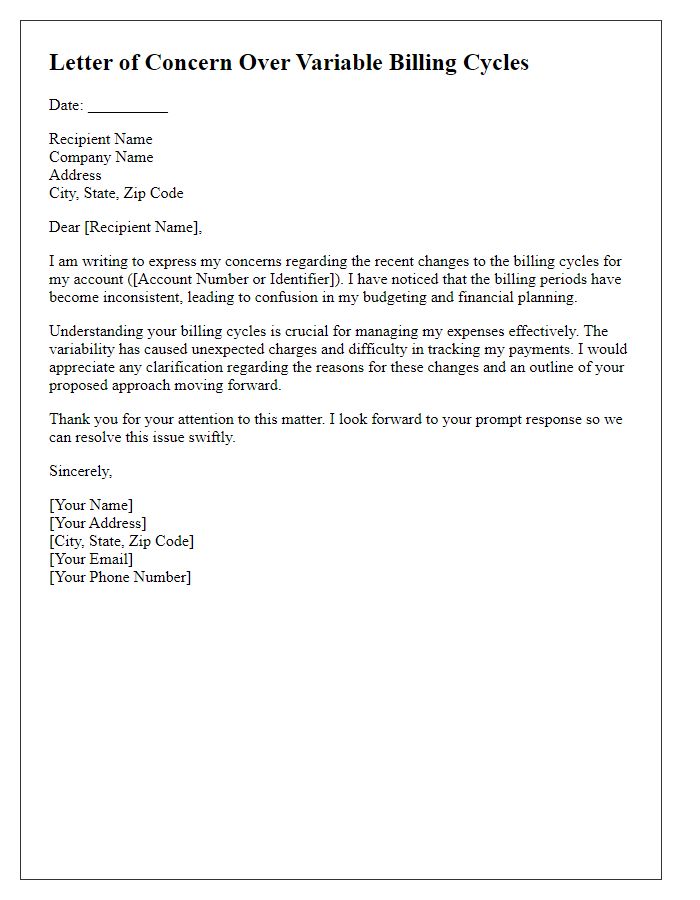 Letter template of concern over variable billing cycles