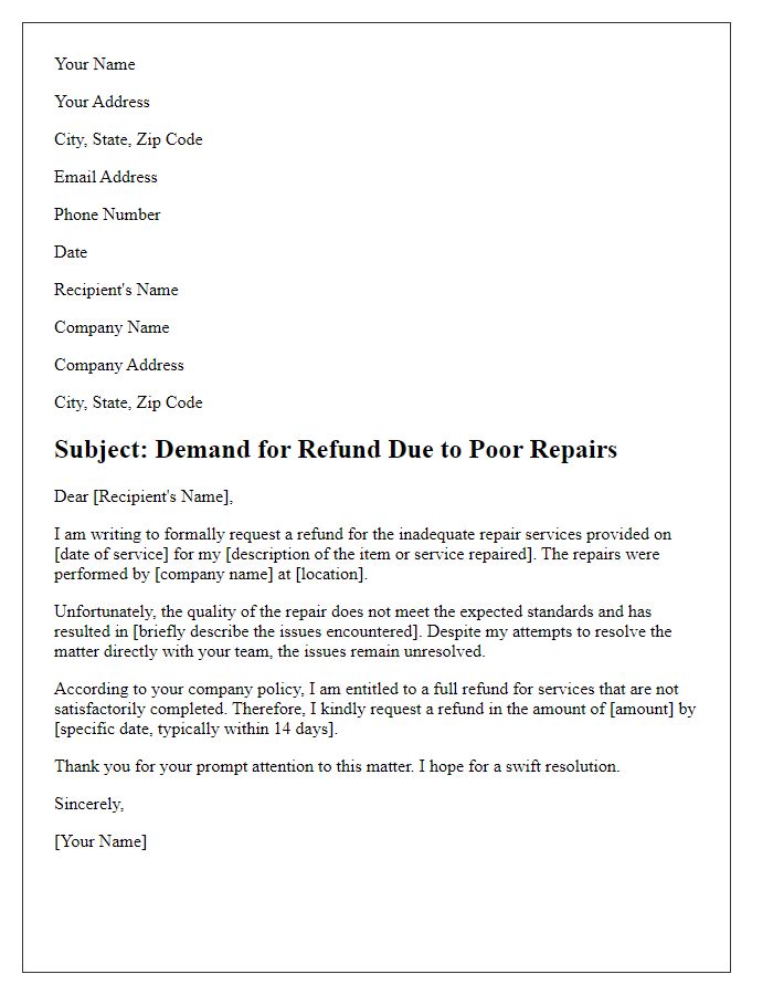 Letter template of demand for refund due to poor repairs.