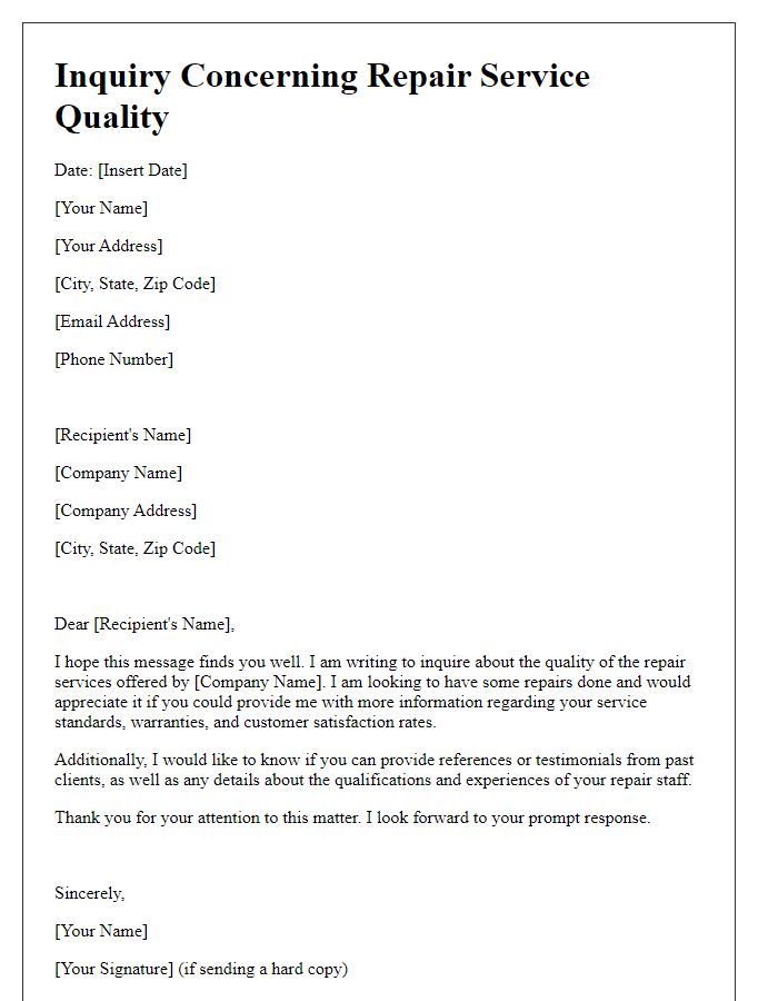 Letter template of inquiry concerning repair service quality.