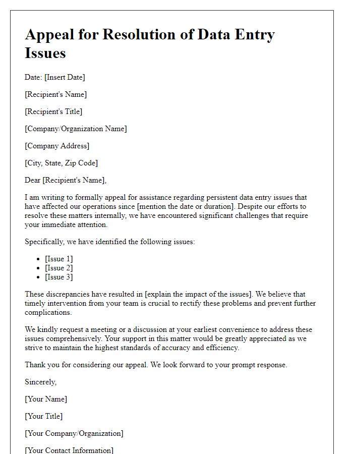 Letter template of appeal for resolution of data entry issues.