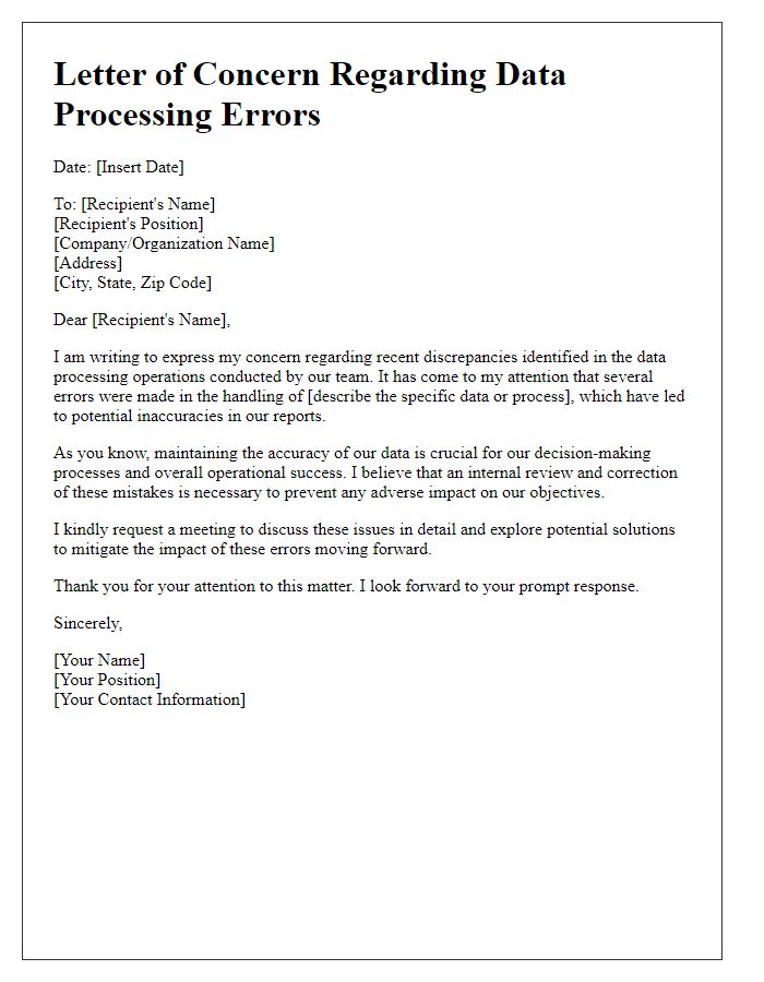 Letter template of concern over mistakes in data processing.