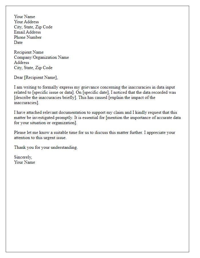 Letter template of grievance concerning inaccuracies in data input.