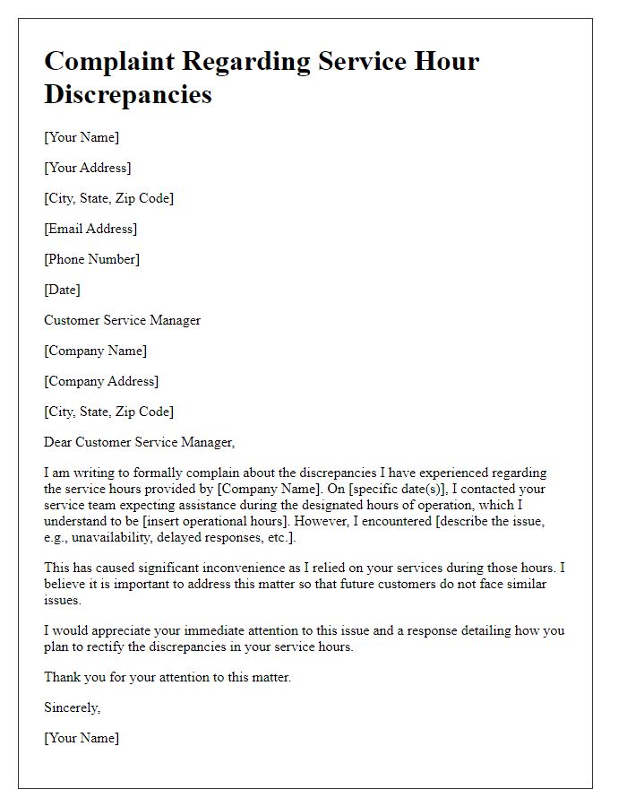 Letter template of complaint regarding service hour discrepancies