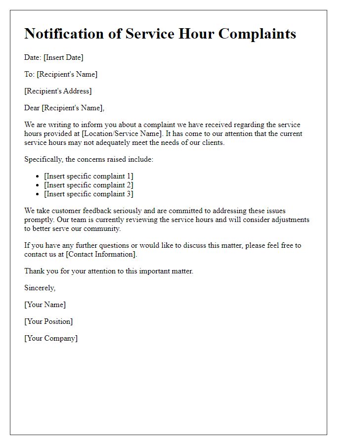 Letter template of notification about service hour complaints