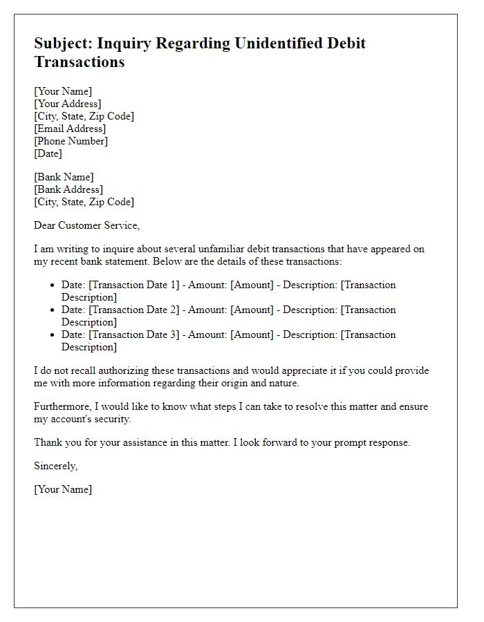 Letter template of inquiry into mysterious debit transactions.