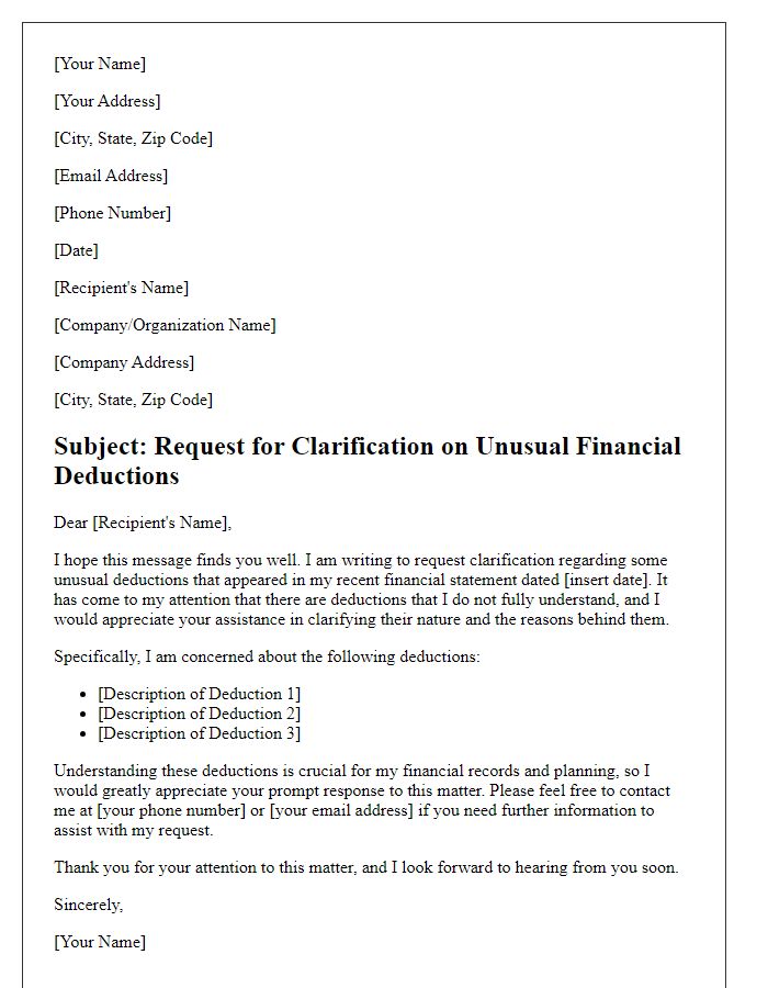 Letter template of request for clarification on unusual financial deductions.