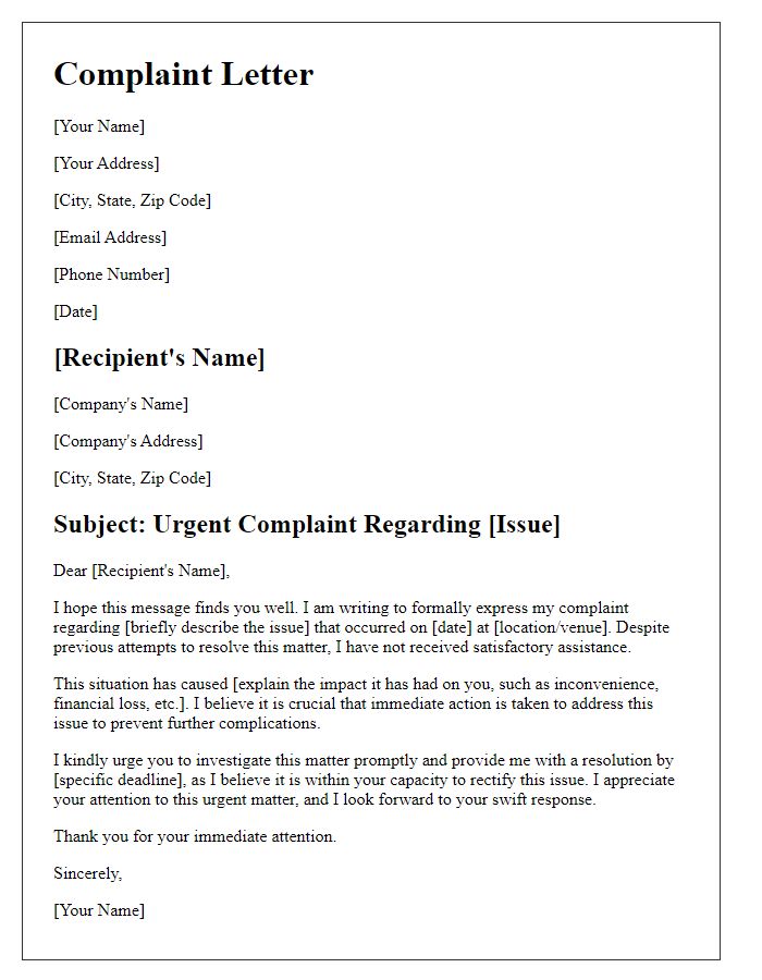 Letter template of complaint necessitating fast action