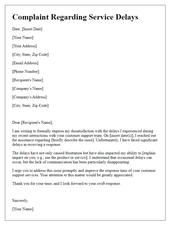 Letter template of complaint regarding service delays for customer support interactions.