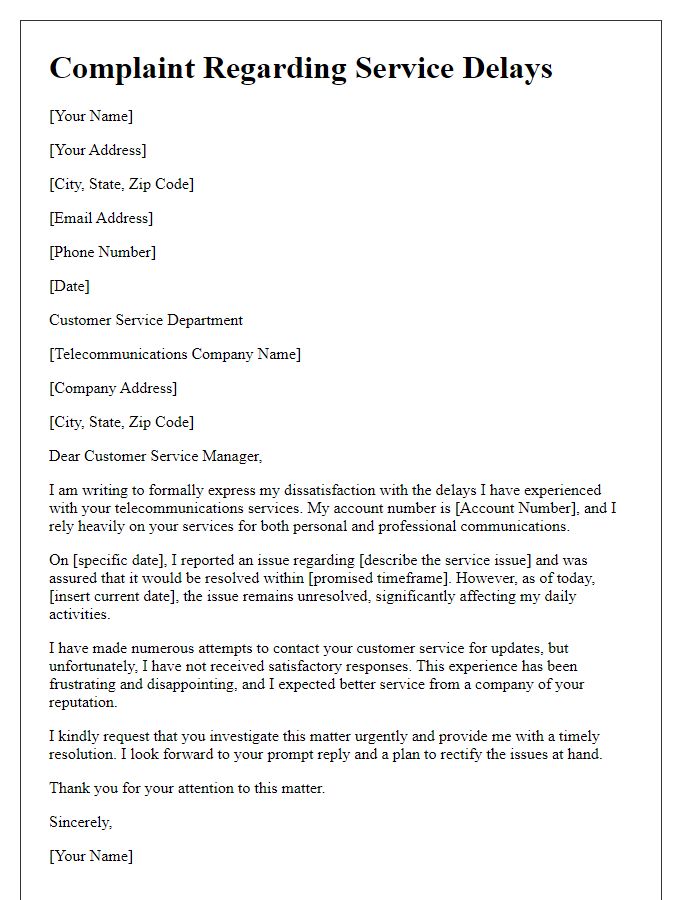 Letter template of complaint regarding service delays for telecommunications services.