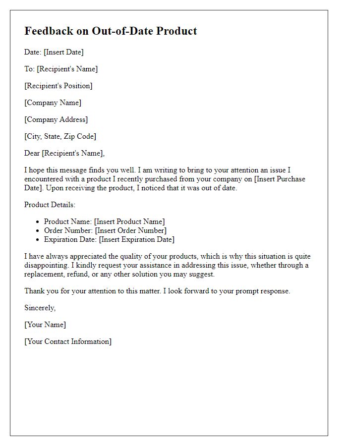 Letter template of feedback on receiving an out-of-date product.