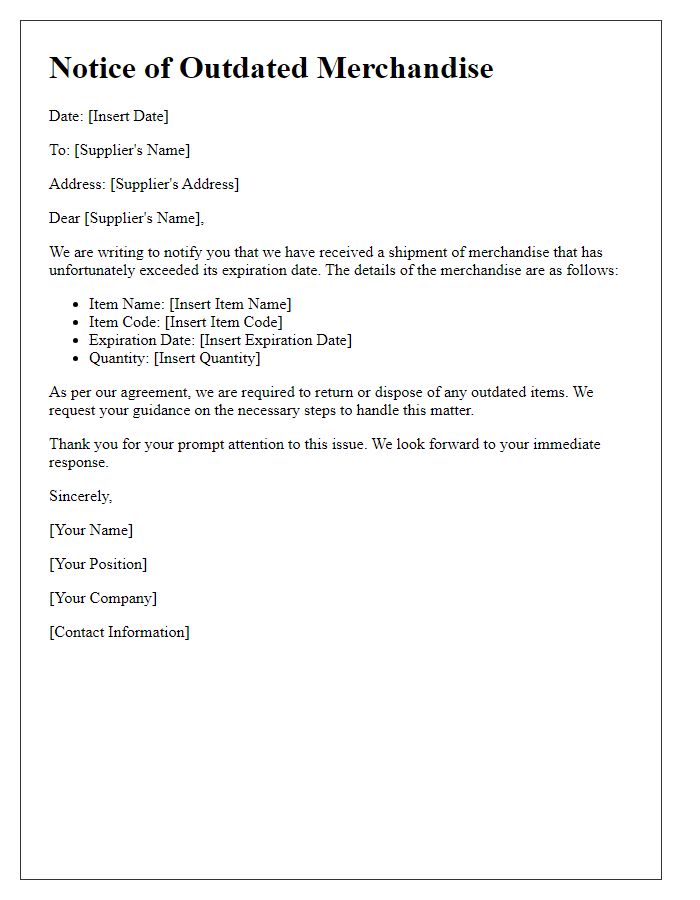 Letter template of notice for receiving outdated merchandise.