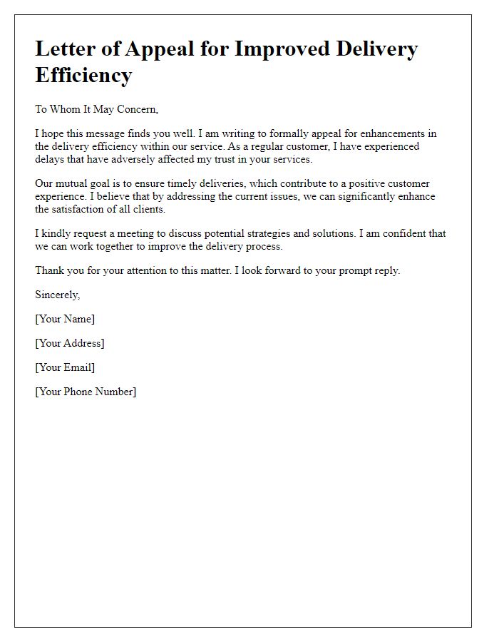 Letter template of appeal for improved delivery efficiency