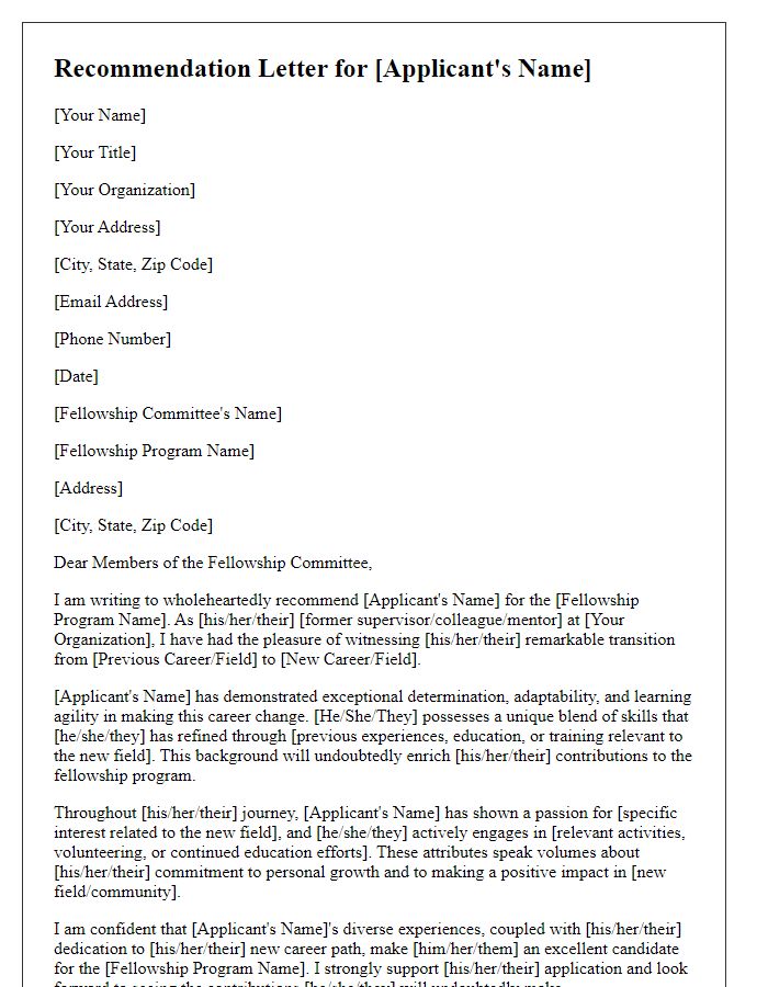 Letter template of fellowship application recommendation for career changers.