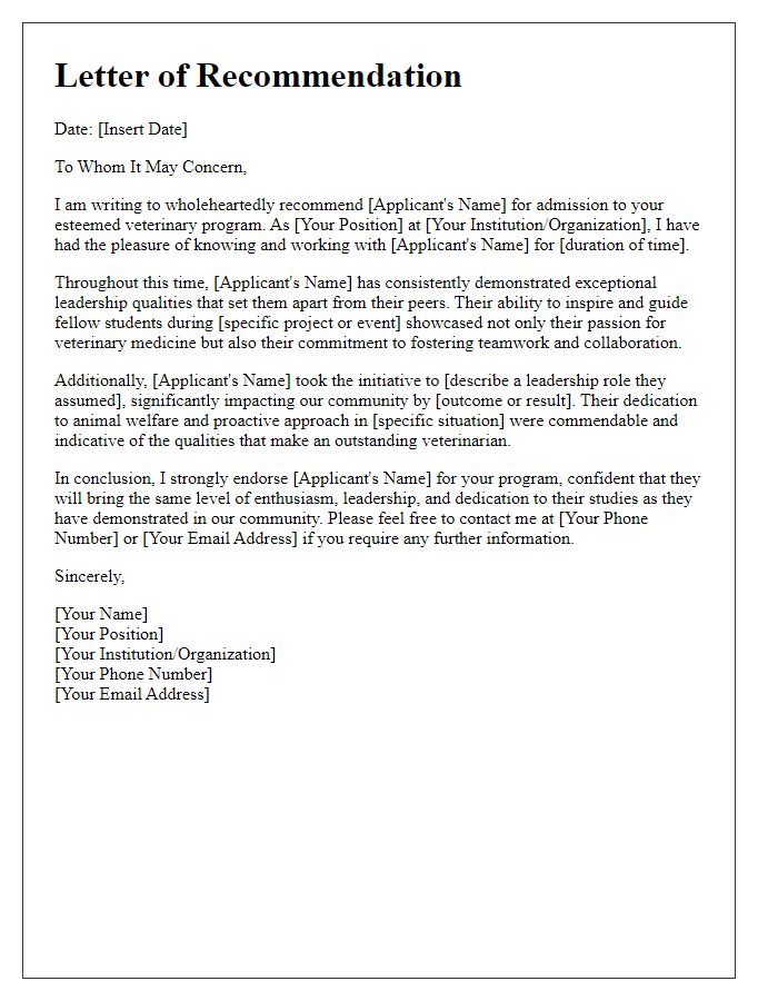 Letter template of veterinary school recommendation for applicants with leadership qualities.