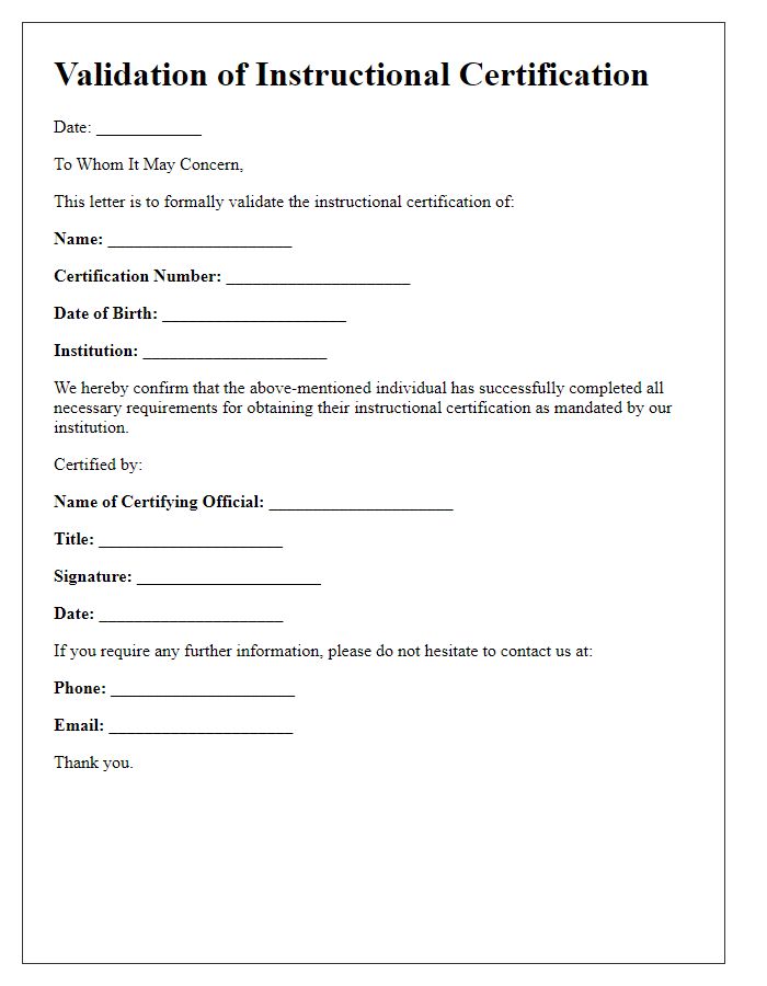 Letter template of validation for instructional certification.