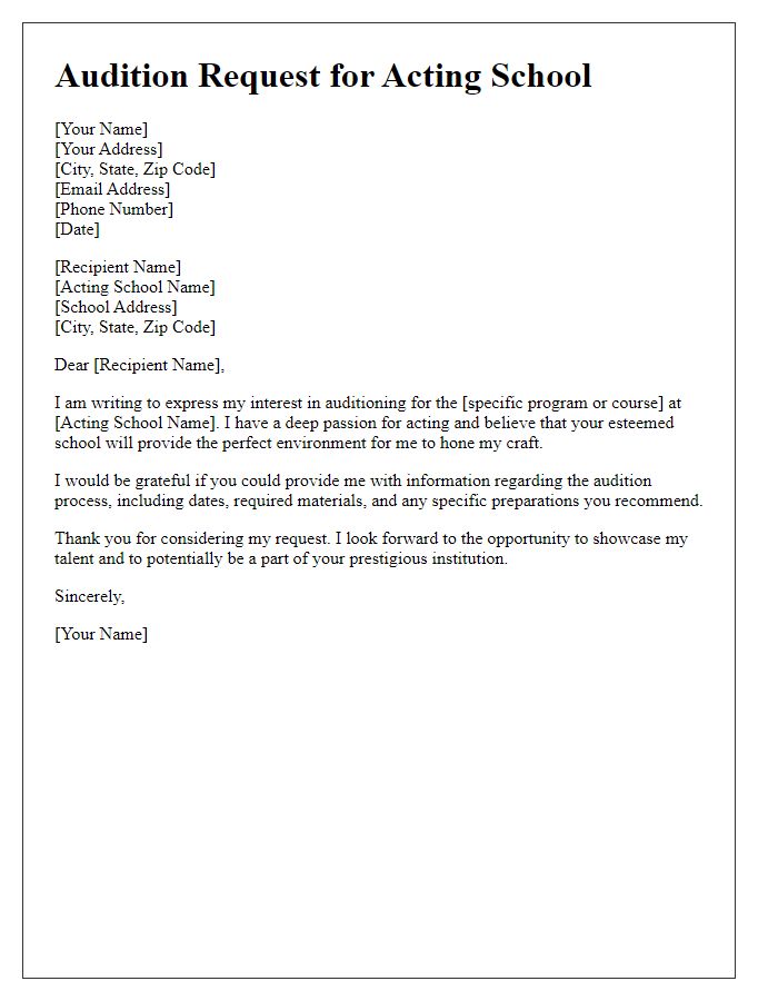 Letter template of audition request for acting school.