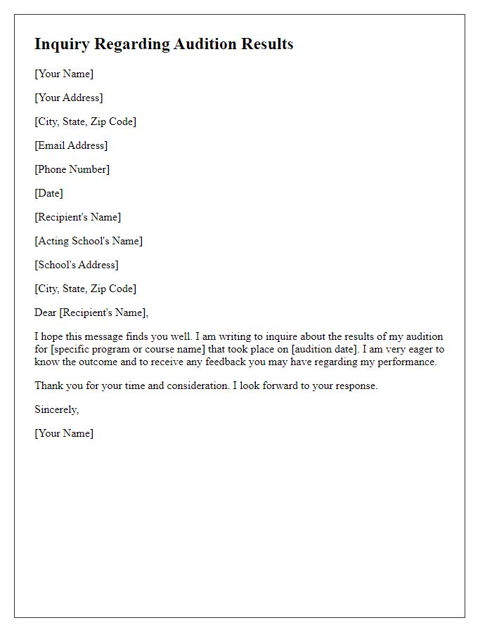 Letter template of inquiry regarding acting school audition results.