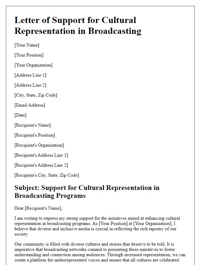 Letter template of broadcasting program support for cultural representation.