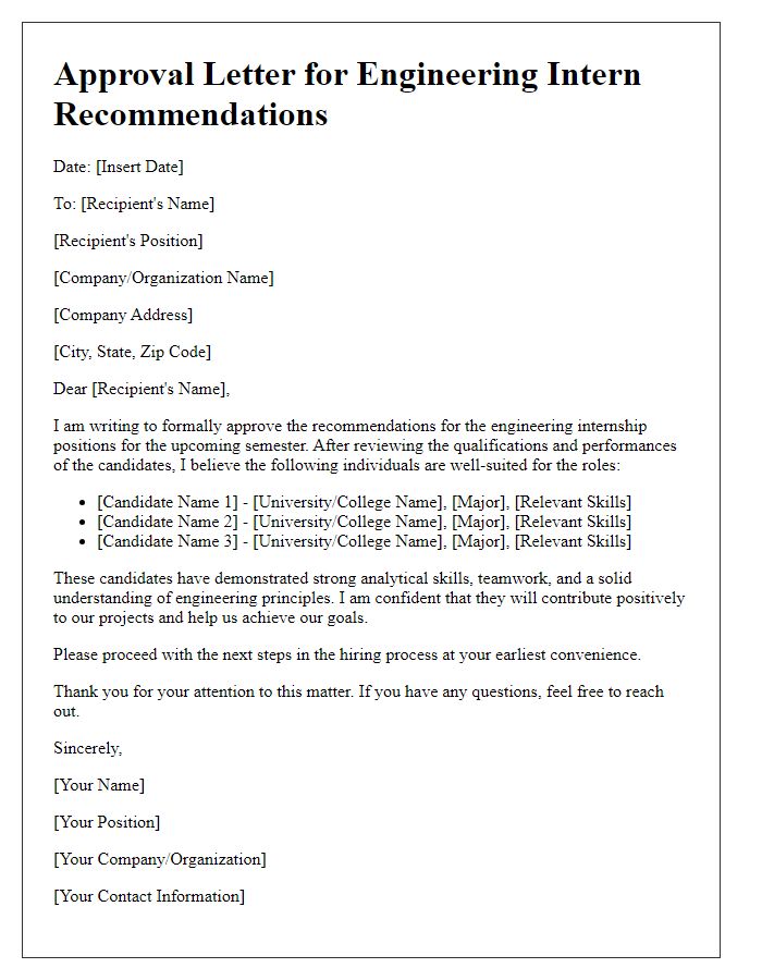 Letter template of approval for engineering intern recommendations.