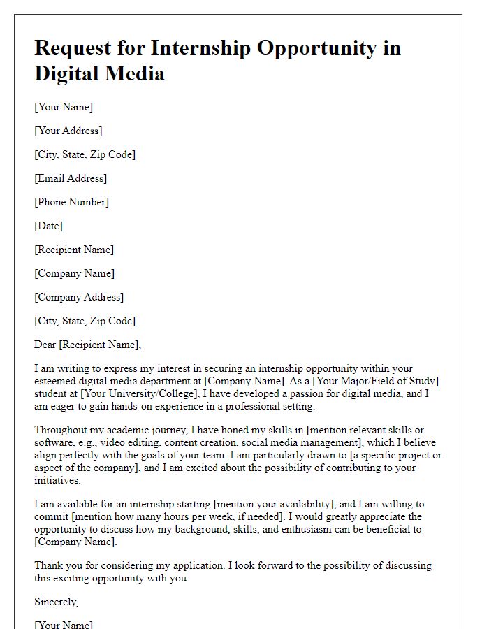 Letter template of request for internship opportunity in digital media