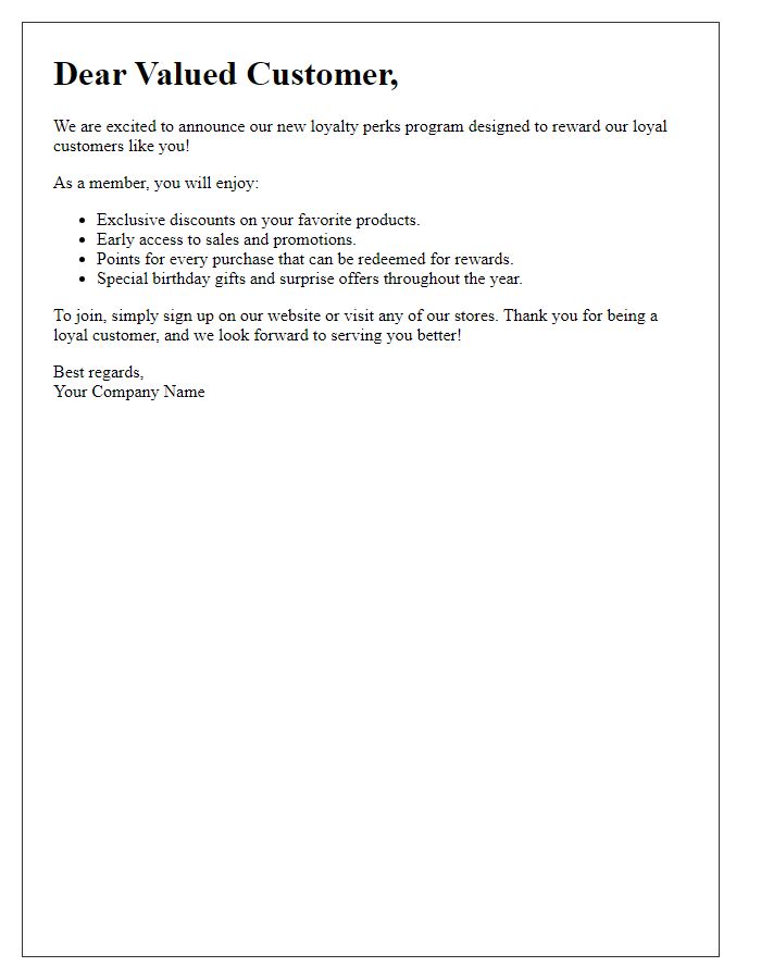 Letter template of informing customers about our loyalty perks.