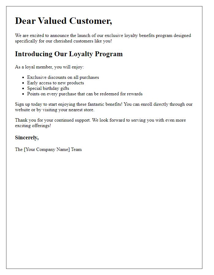 Letter template of introducing our exclusive loyalty benefits.