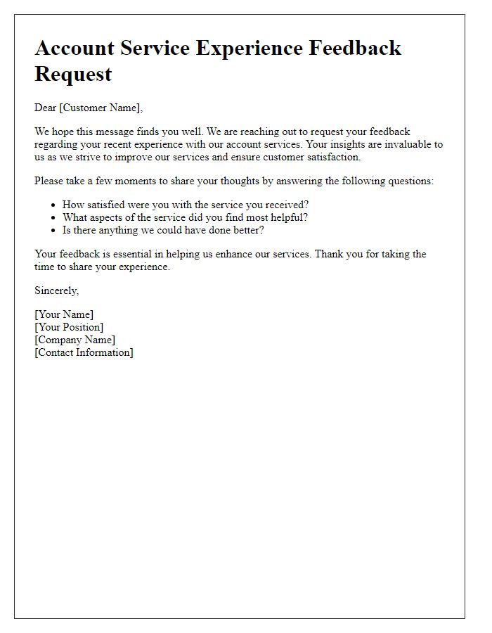 Letter template of account service experience feedback request