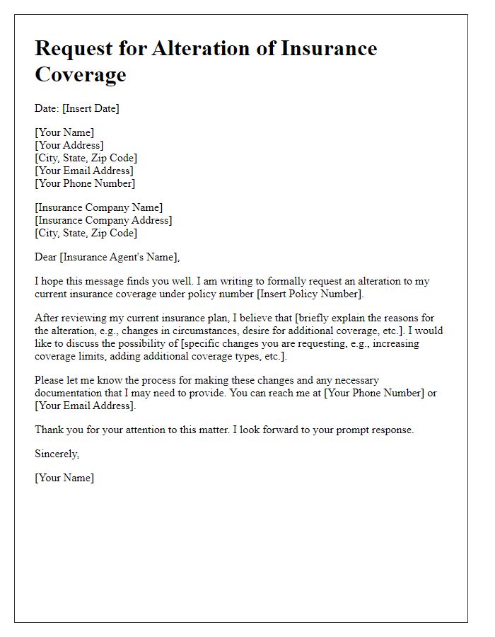 Letter template of request for alteration of insurance coverage.