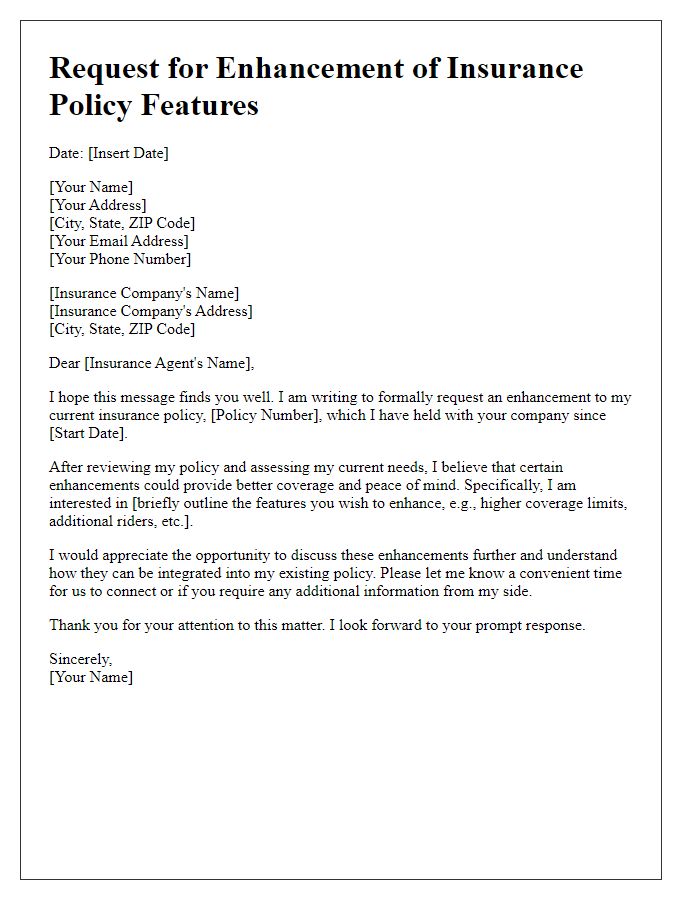 Letter template of request for enhancement of insurance policy features.