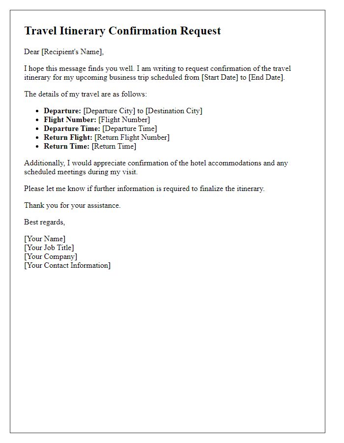 Letter template of travel itinerary confirmation request for business trip.