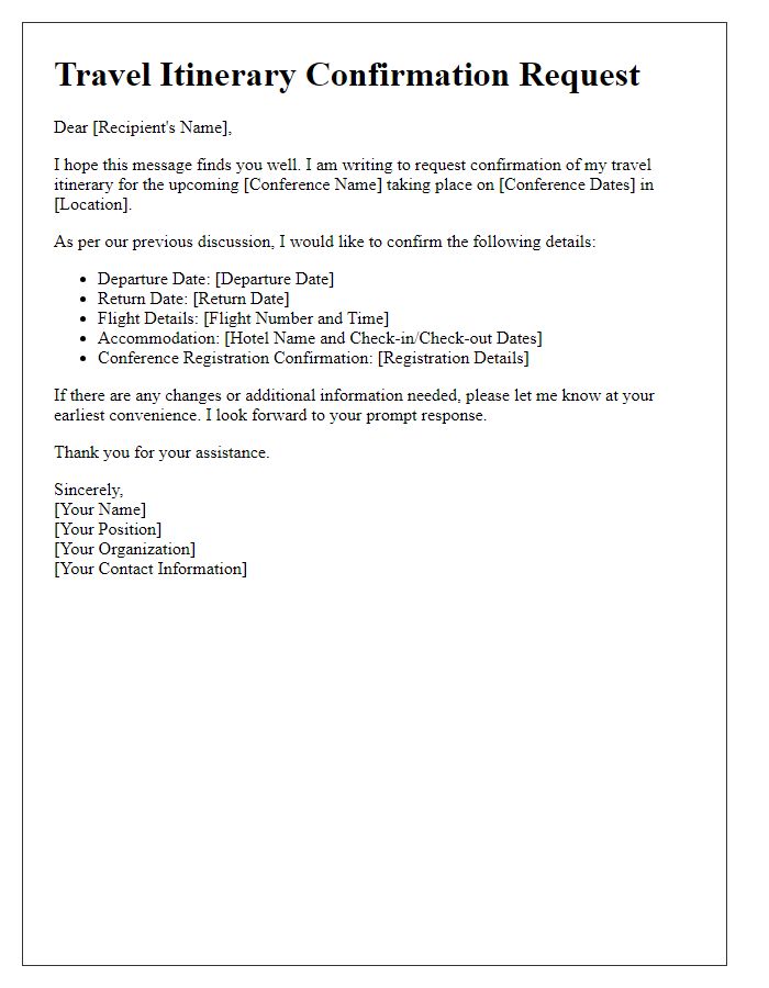 Letter template of travel itinerary confirmation request for conference attendance.