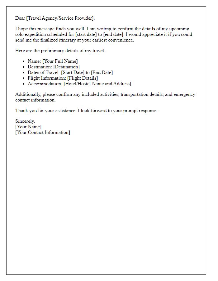 Letter template of travel itinerary confirmation request for solo expedition.