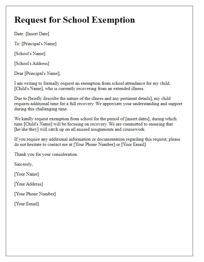 Letter template of request for child's school exemption for extended illness recovery.