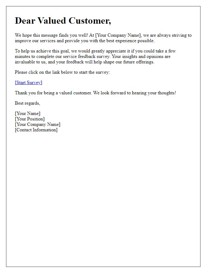 Letter template of a service feedback survey request for valued customers.