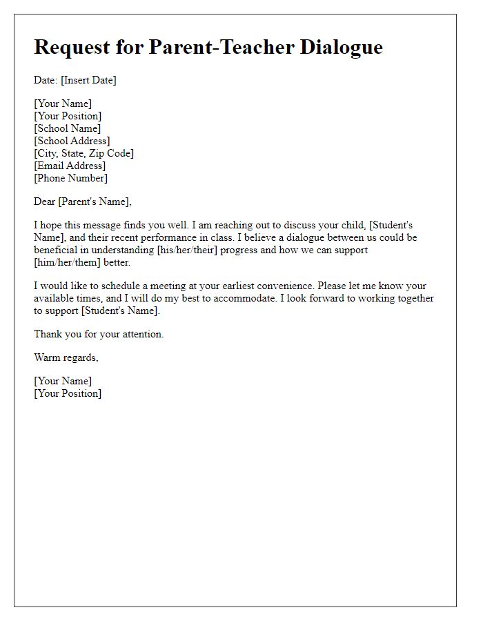 Letter template of request for a parent-teacher dialogue on student performance.