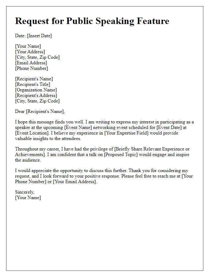 Letter template of request for a public speaking feature at a networking event.