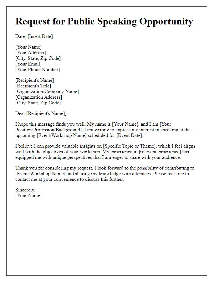 Letter template of request for a public speaking opportunity at a workshop.