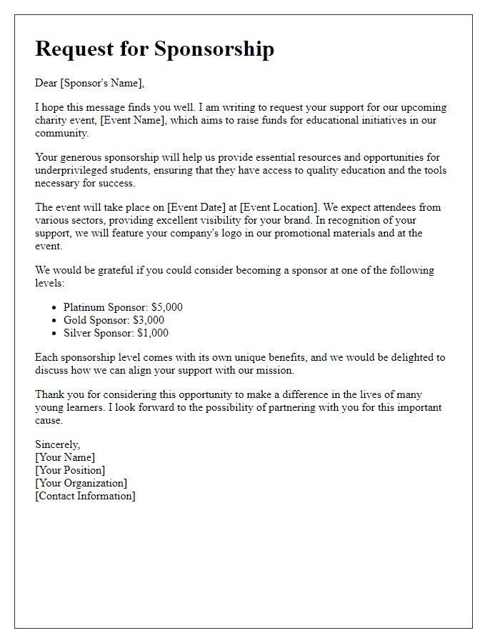 Letter template of request for charity event sponsorship for educational initiatives.