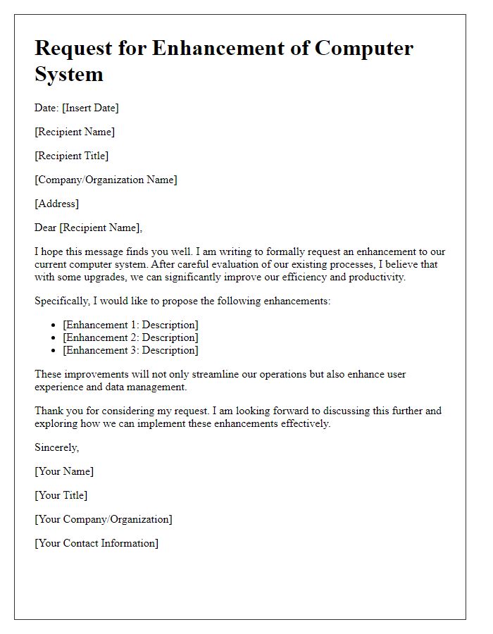 Letter template of request for computer system enhancement