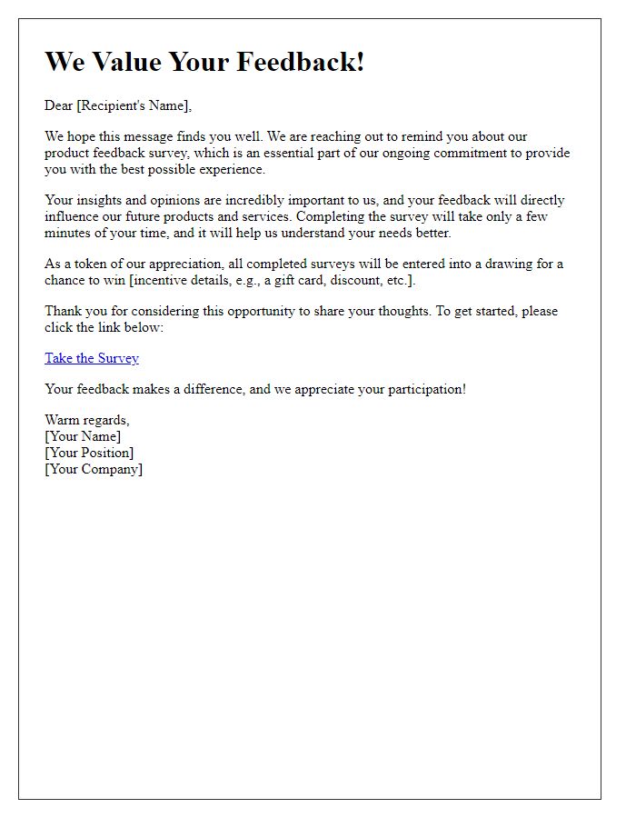 Letter template of encouragement to complete the product feedback survey
