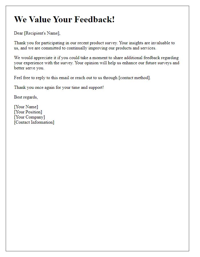 Letter template of outreach for feedback on recent product survey