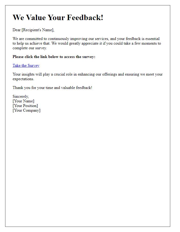 Letter template of prompt for your valuable feedback via survey