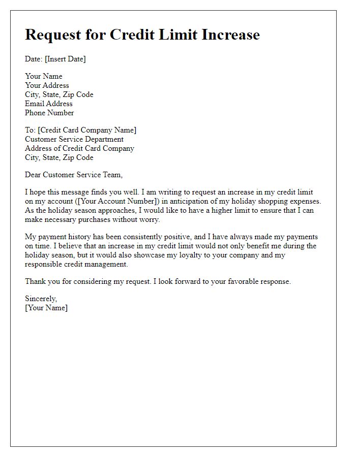 Letter template of credit limit increase request for holiday shopping.